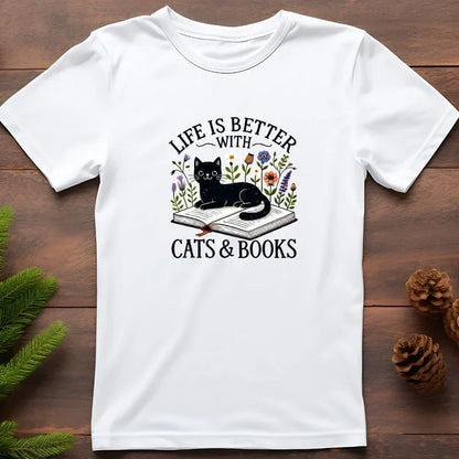 Life is better with Cats and Books T-Shirt