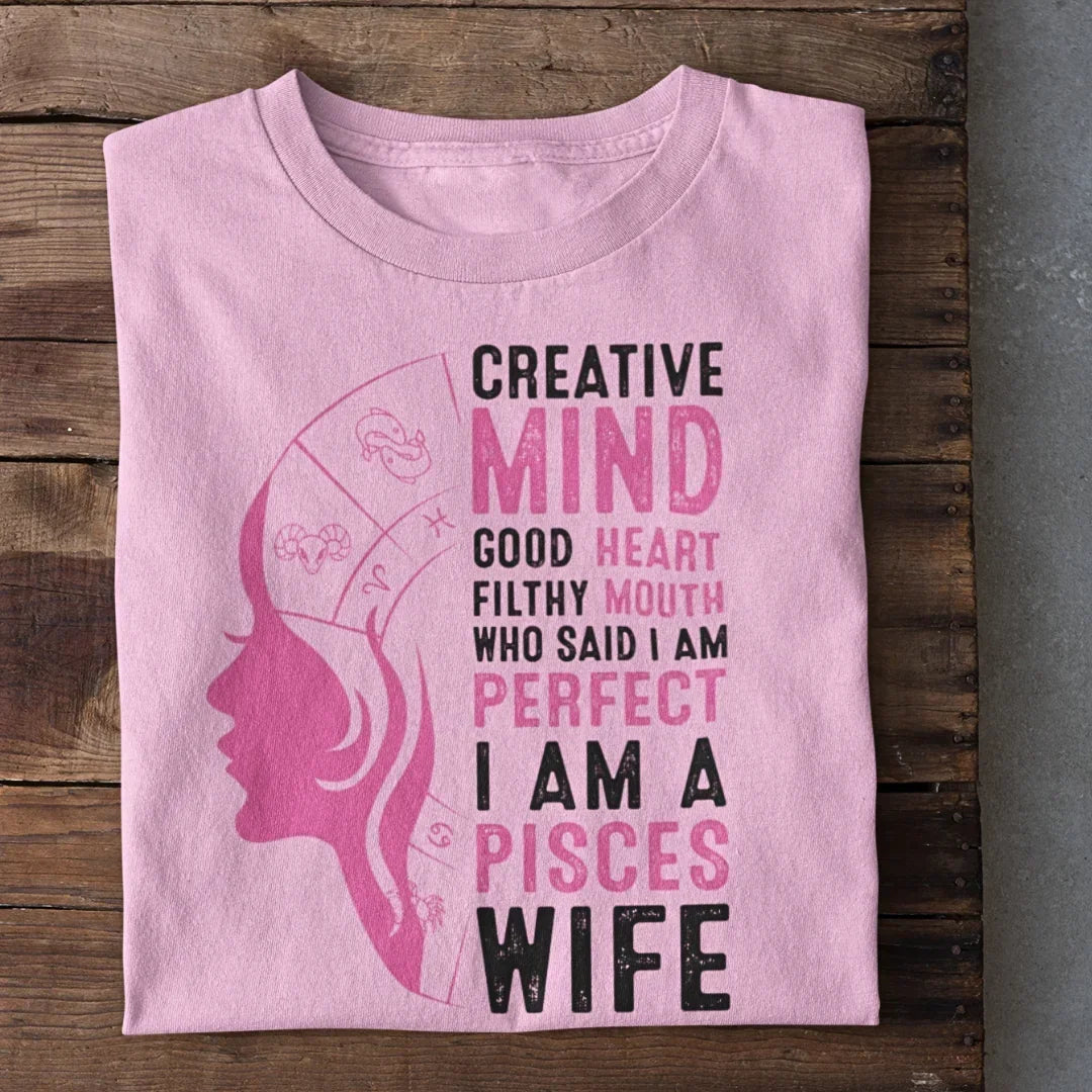 I am a Pisces Wife T-Shirt