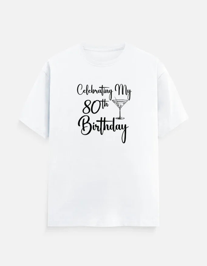 80th Birthday T-Shirt