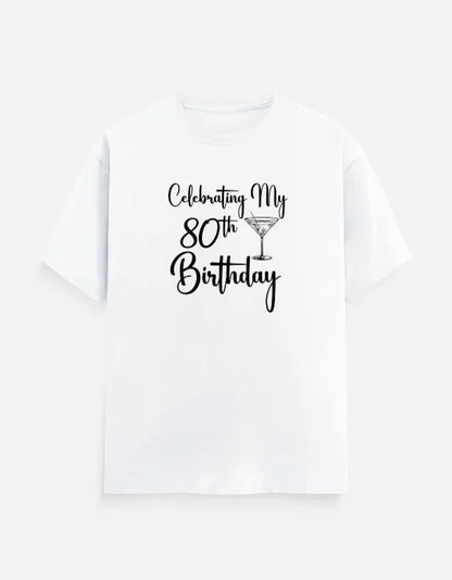 80th Birthday T-Shirt