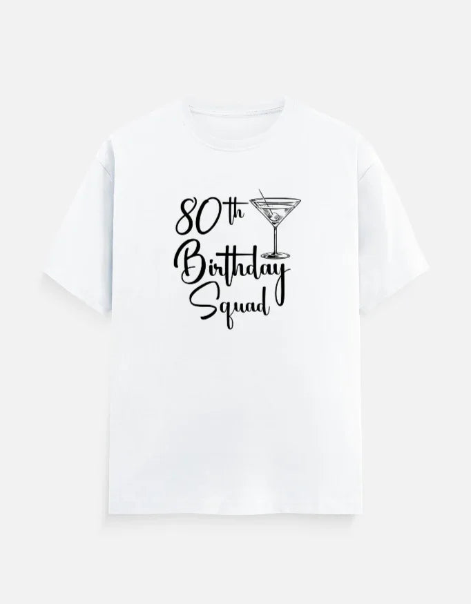 80th Birthday Squad T-Shirt