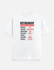 Retirement Weekly Schedule T-Shirt