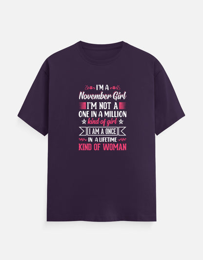 I'M a November Girl T-Shirt