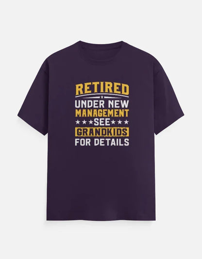 Retired Under New Management Grand Kids T-Shirt