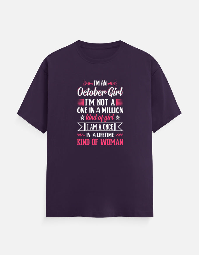 I'M an October Girl T-Shirt
