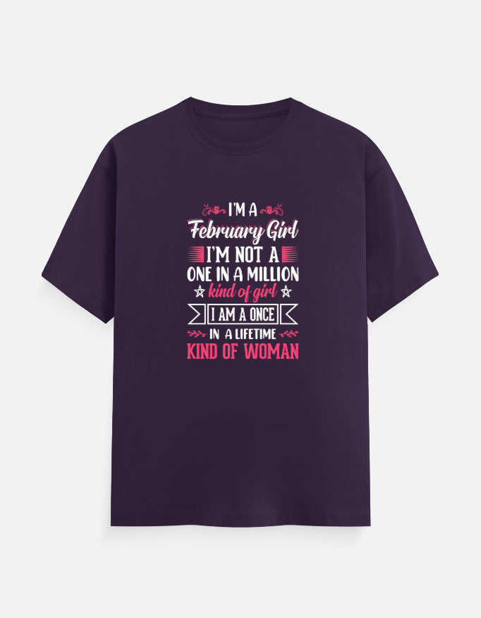 I'M a February Girl T-Shirt