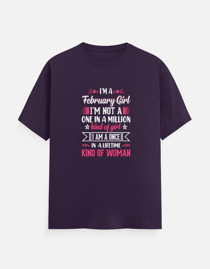 I'M a February Girl T-Shirt