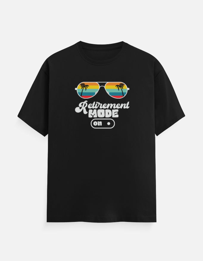 Retirement Mode On T-Shirt