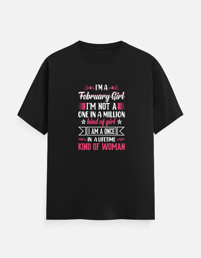 I'M a February Girl T-Shirt