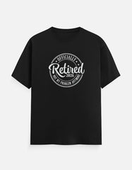 Officially Retired Not My Problem Anymore T-Shirt