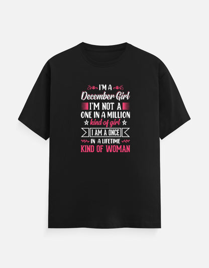 I'M a December Girl T-Shirt