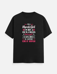 I'M a March Girl T-Shirt
