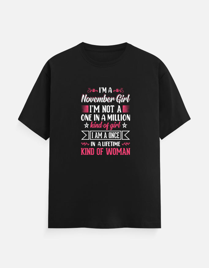 I'M a November Girl T-Shirt