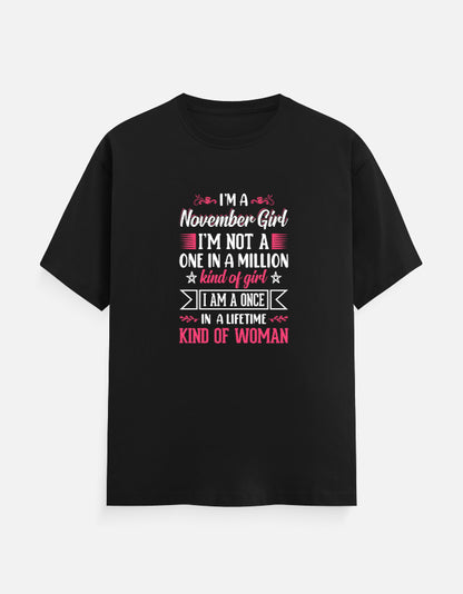 I'M a November Girl T-Shirt