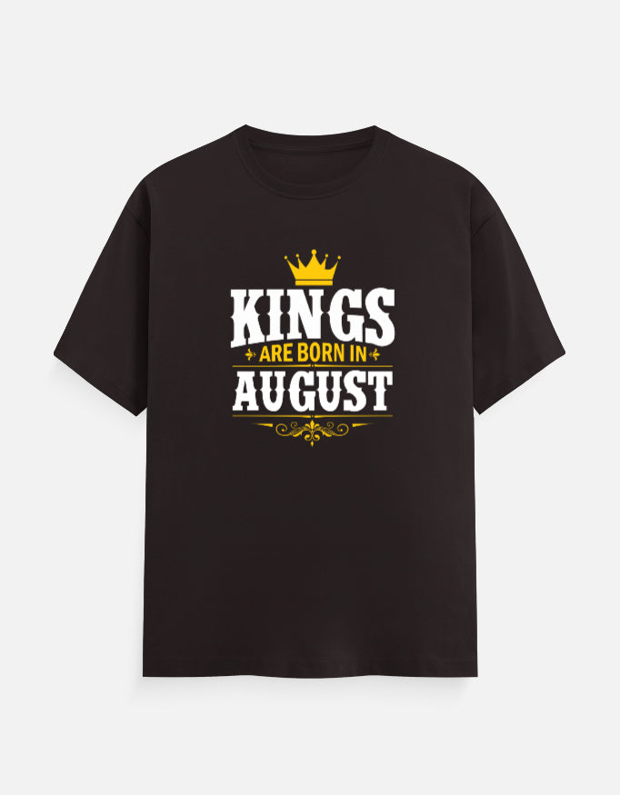 Kings are Born in August T-Shirt