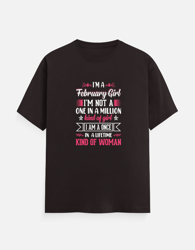 I'M a February Girl T-Shirt