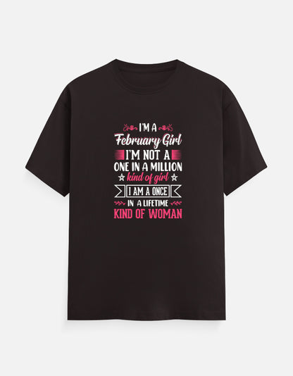 I'M a February Girl T-Shirt