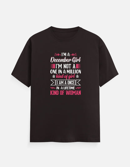 I'M a December Girl T-Shirt