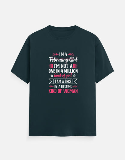 I'M a February Girl T-Shirt