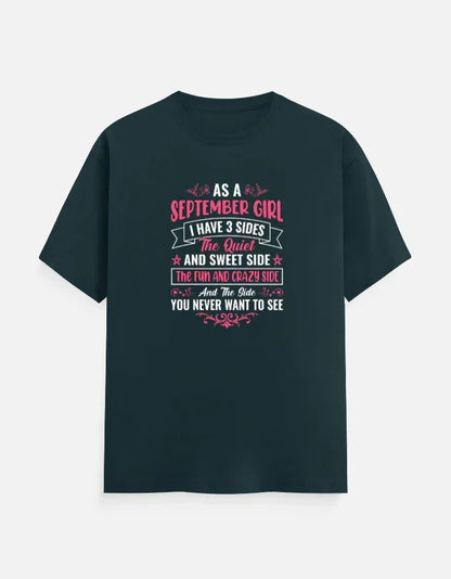 As a September Girl have 3 Sides T-Shirt