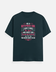 As a September Girl have 3 Sides T-Shirt