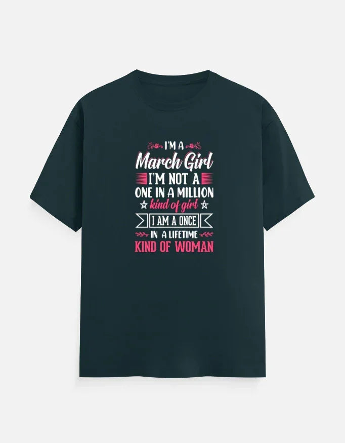 I'M a March Girl Birthday T-Shirt