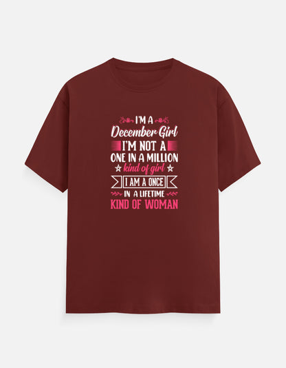 I'M a December Girl T-Shirt