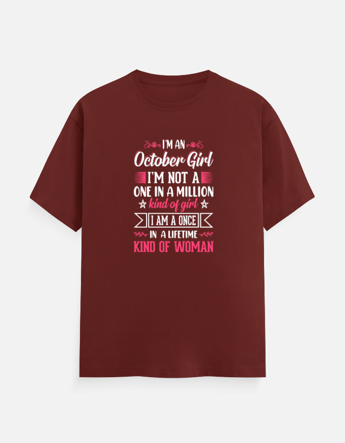 I'M an October Girl T-Shirt