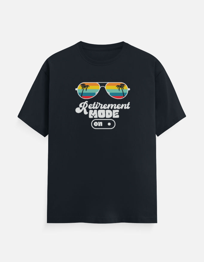 Retirement Mode On T-Shirt