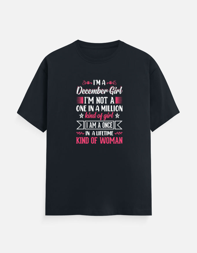 I'M a December Girl T-Shirt