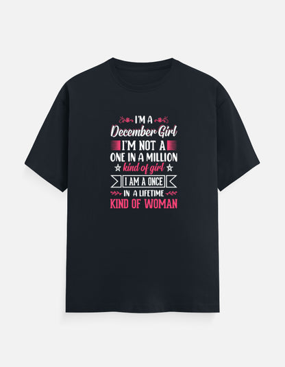 I'M a December Girl T-Shirt