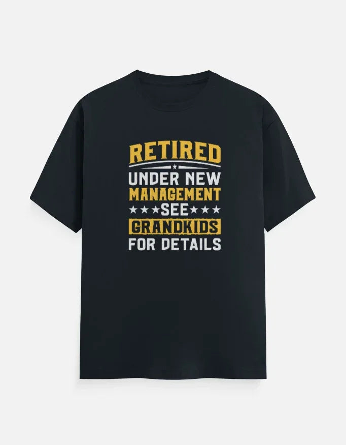 Retired Under New Management Grand Kids T-Shirt