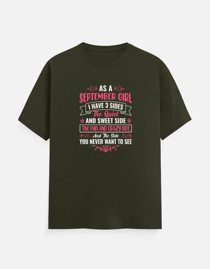 As a September Girl have 3 Sides T-Shirt