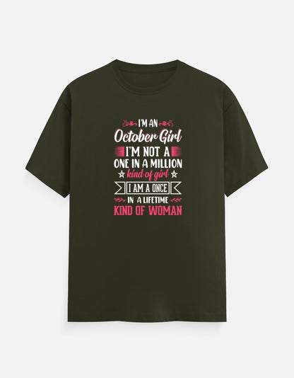 I'M an October Girl T-Shirt