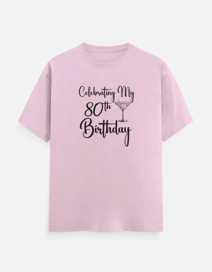 80th Birthday T-Shirt