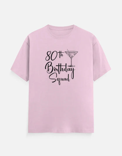 80th Birthday Squad T-Shirt