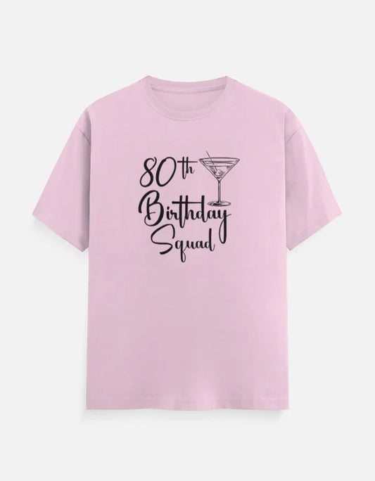 80th Birthday Squad T-Shirt