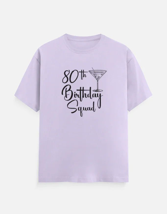 80th Birthday Squad T-Shirt