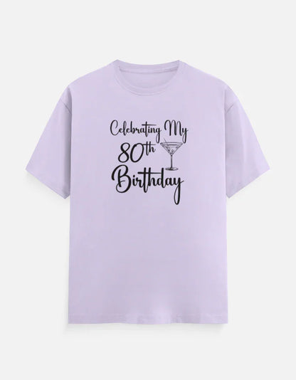 80th Birthday T-Shirt