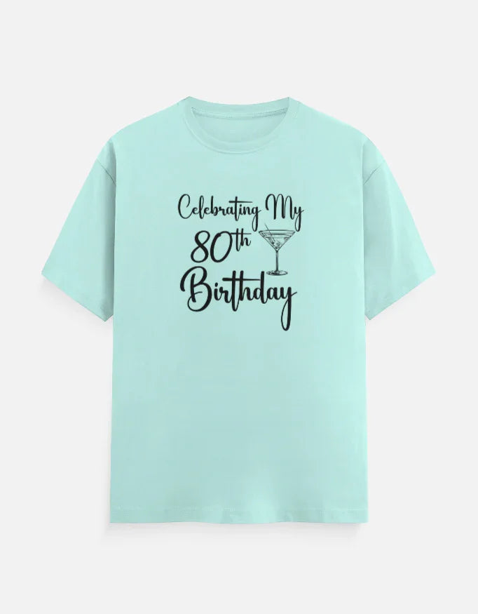 80th Birthday T-Shirt