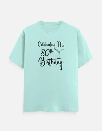 80th Birthday T-Shirt