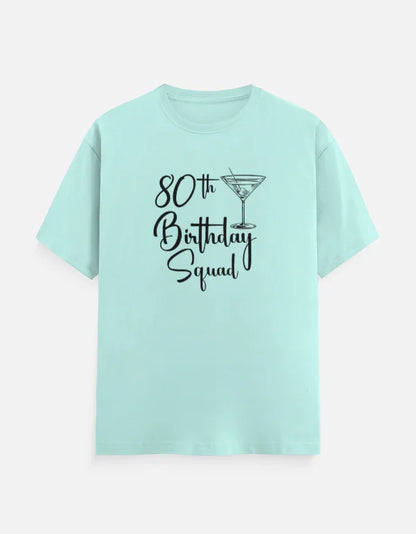 80th Birthday Squad T-Shirt