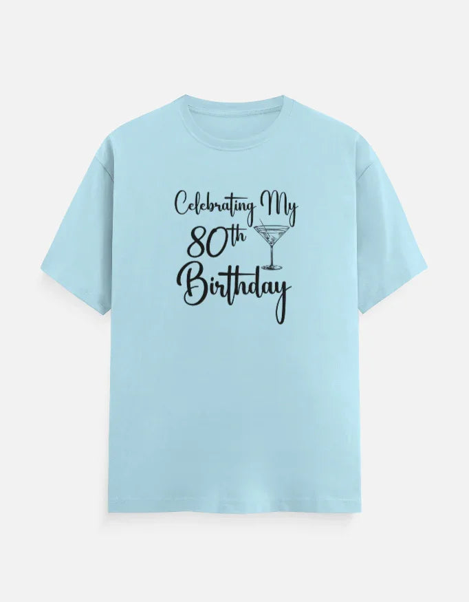80th Birthday T-Shirt