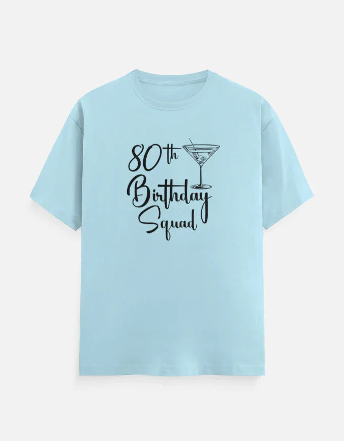 80th Birthday Squad T-Shirt