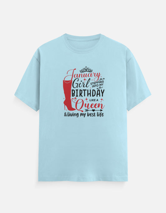 January Girl Living Best Life Birthday T-Shirt
