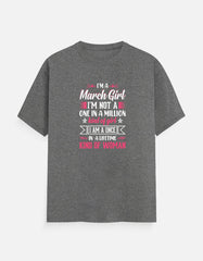 I'M a March Girl T-Shirt