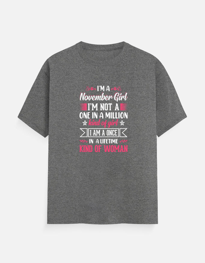 I'M a November Girl T-Shirt
