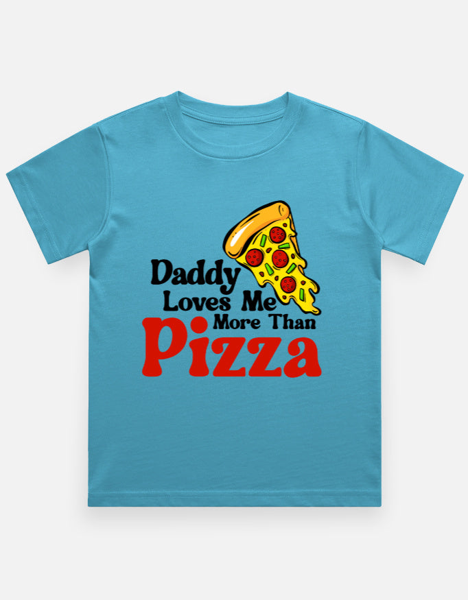 Kids Dad Loves Me Morethan Pizza T-Shirt