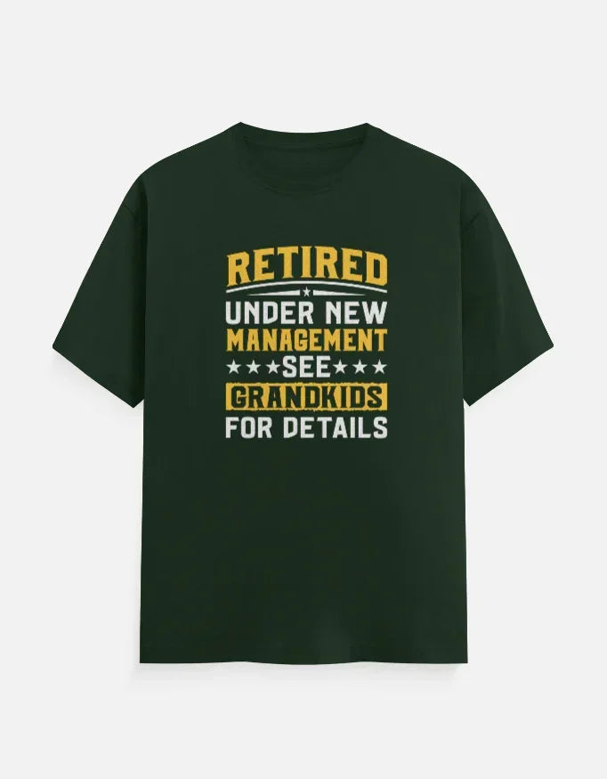 Retired Under New Management Grand Kids T-Shirt
