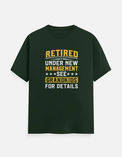 Retired Under New Management Grand Kids T-Shirt